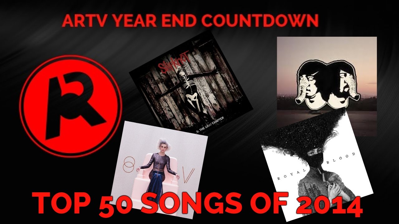 Top 50 BEST Songs of 2014 (ARTV)