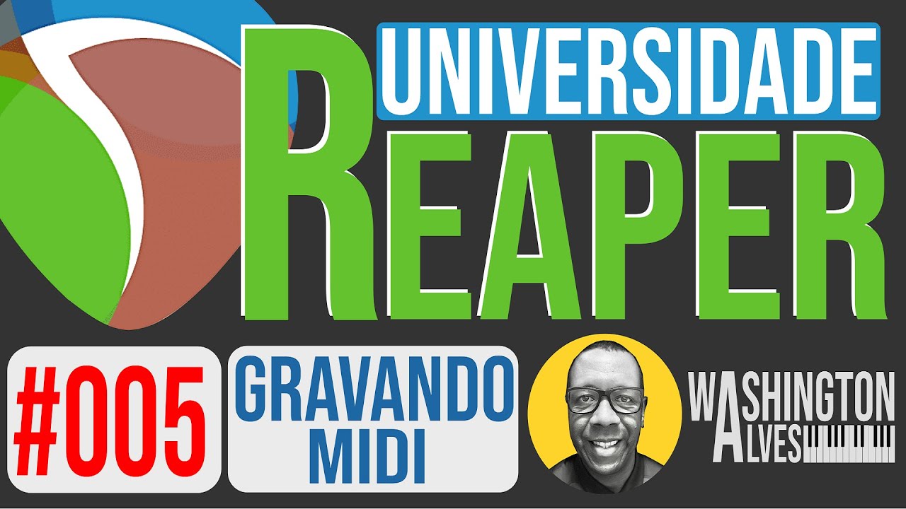 #005 - GRAVANDO MIDI NO REAPER | UNIVERSIDADE REAPER | Curso completo de REAPER | GRÁTIS