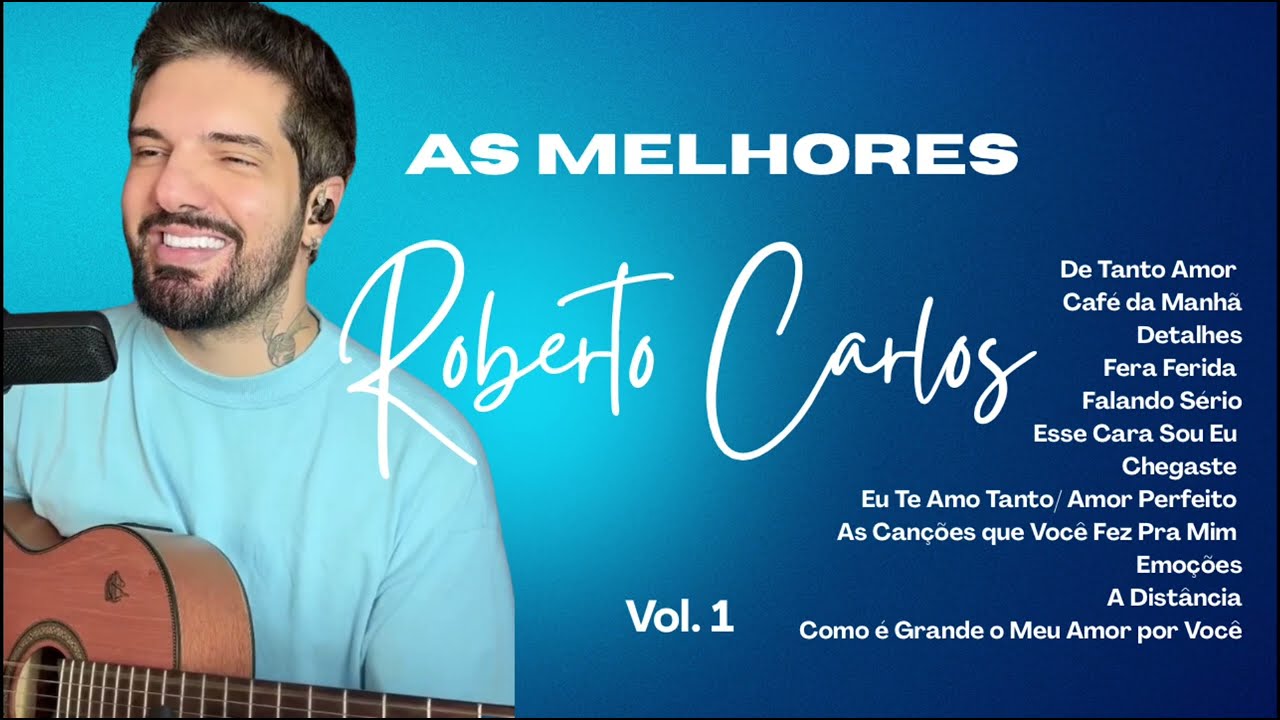 AS MELHORES DE ROBERTO CARLOS Vol.1 // David Coelho (voz e violão)