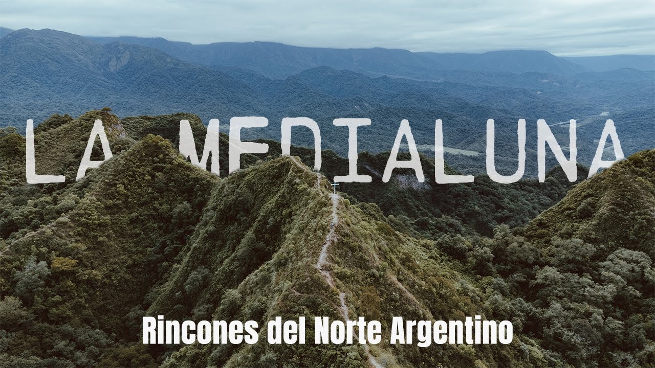 Rincones del NORTE ARGENTINO - La Medialuna METAN - SALTA