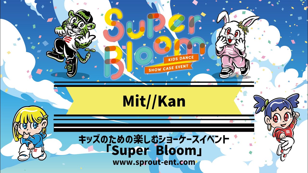 Mit//Kan / Super Bloom Vol.2 / うめきたROOTS