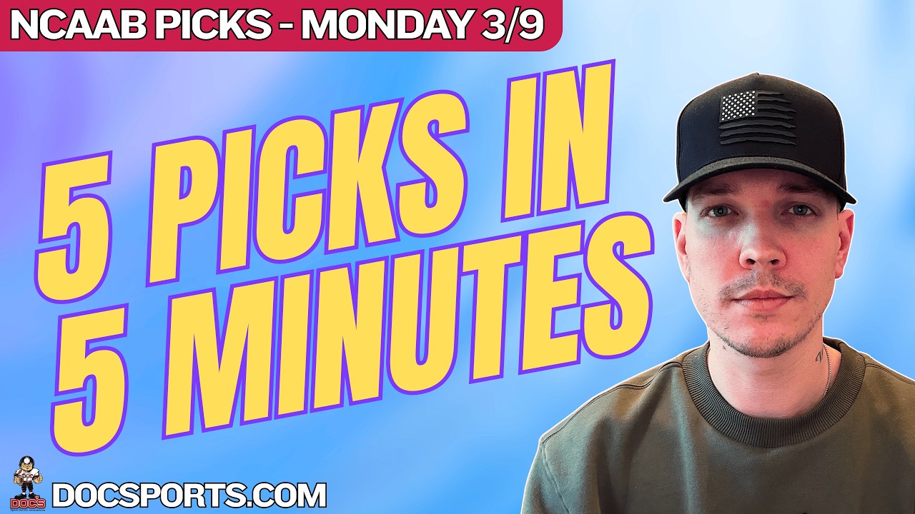 NCAAB PICKS | MONDAY 3/9/26 | 5 PICKS in 5 MINUTES | CBB TODAY | AUGUST YOUNG