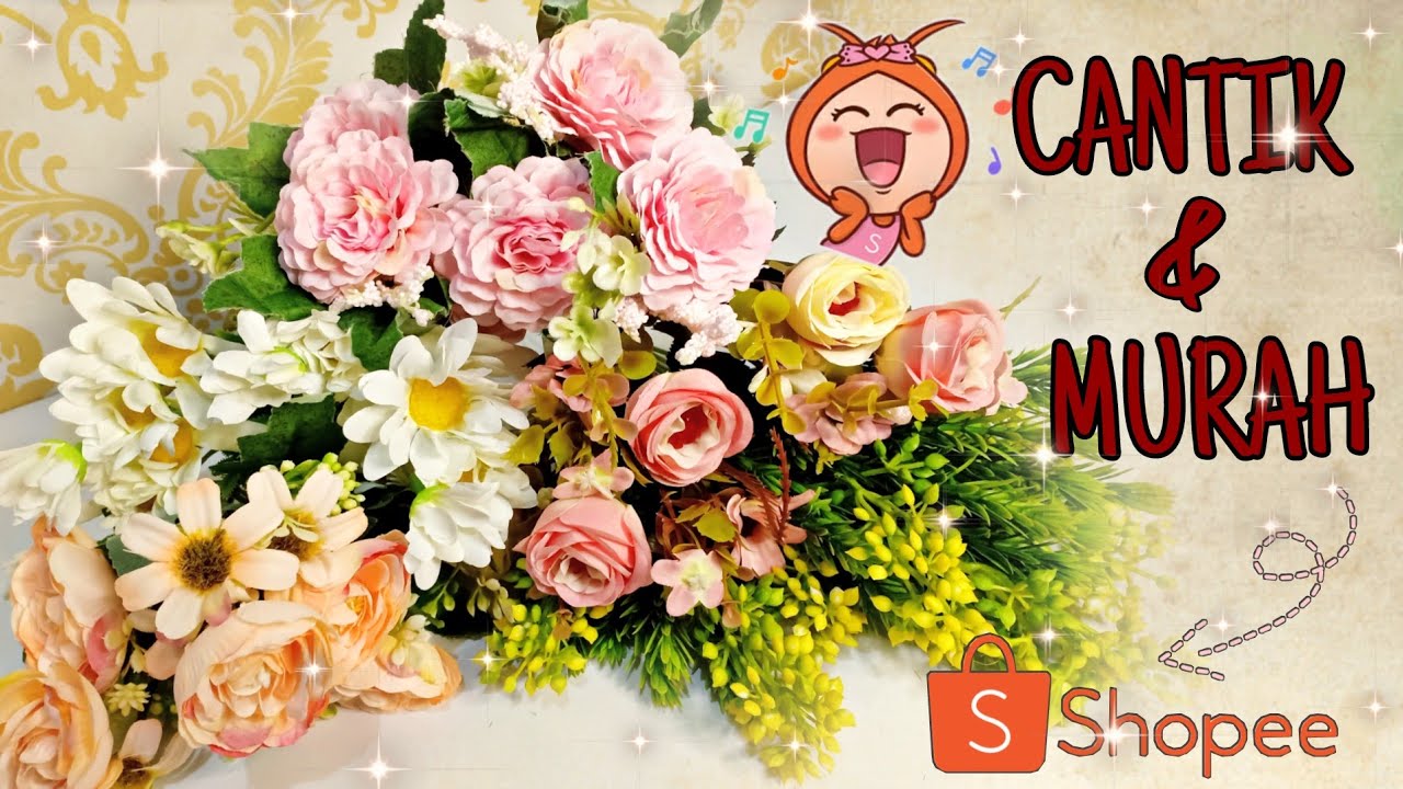 SHOPEE HAUL BUNGA ARTIFICIAL UNTUK HIASAN MAHAR !!! CANTIK & MURAH BANGET !!!