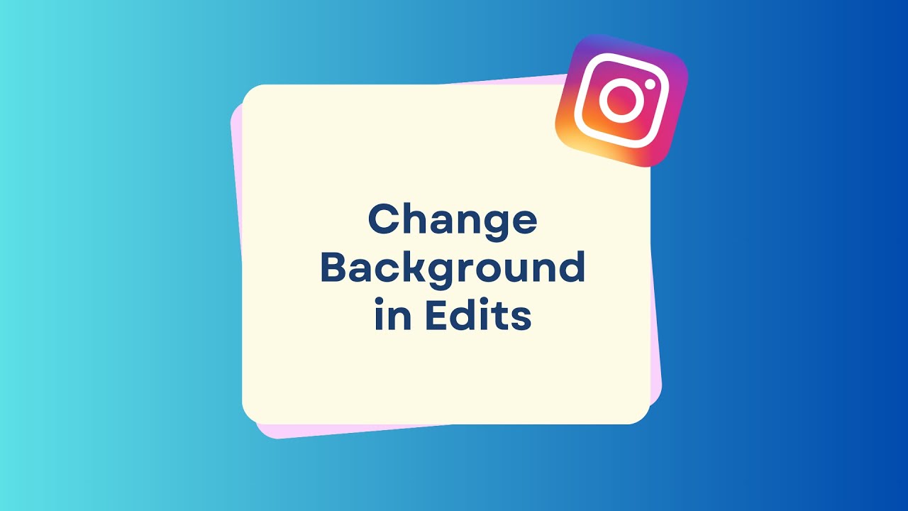 ИЗМЕНИТЕ ФОН С ПОМОЩЬЮ РЕДАКТИРОВАНИЯ В INSTAGRAM