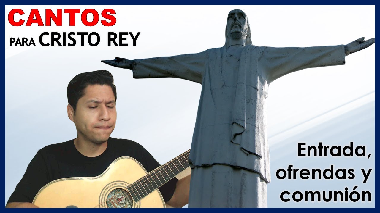 👑CANTOS PARA CRISTO REY DEL UNIVERSO │23 de noviembre 2025 │Cantos de entrada, ofertorio y comunión