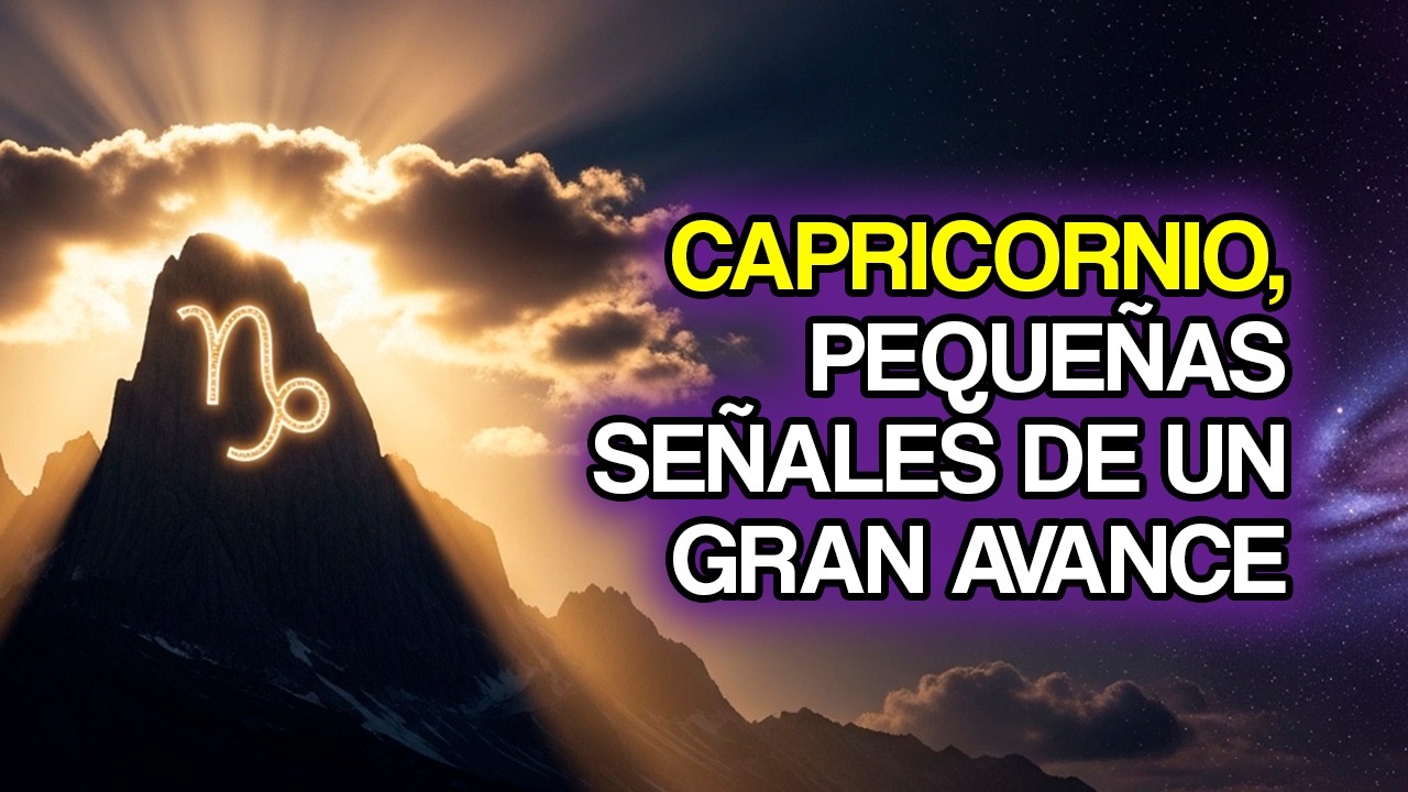 10 Señales Silenciosas de un Gran Cambio Para CAPRICORNIO