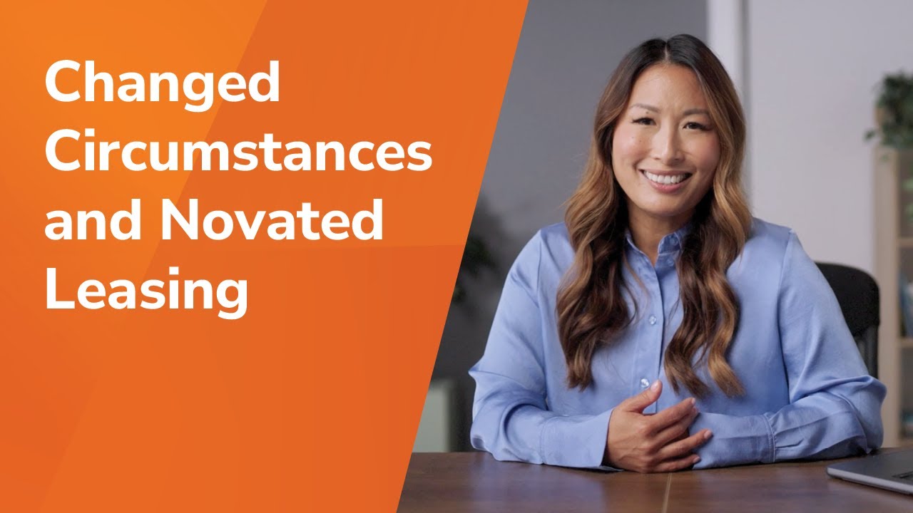 Changed Circumstances and Novated Leasing