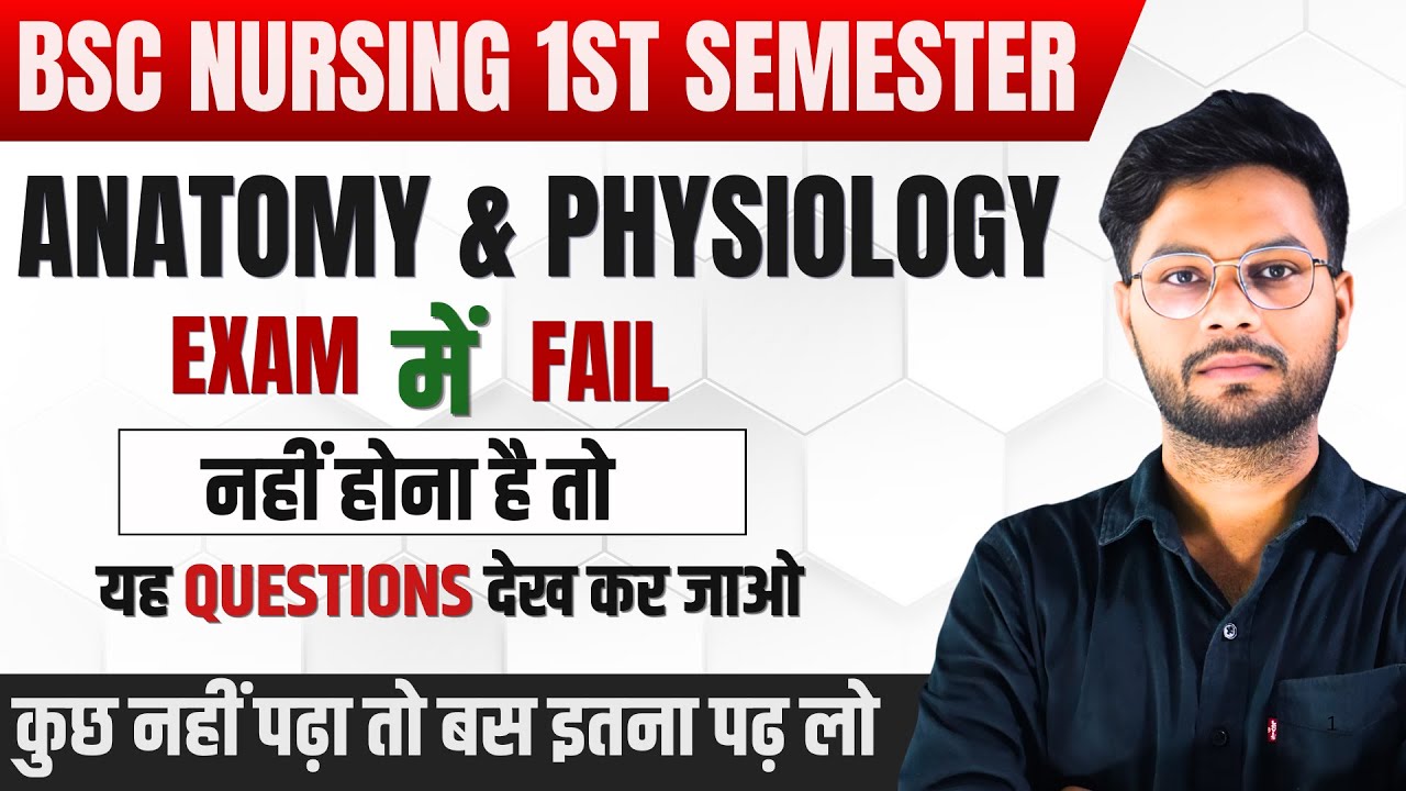 BSc Nursing 1st Semester Exam | Anatomy Physiology Important Questions 2025–26