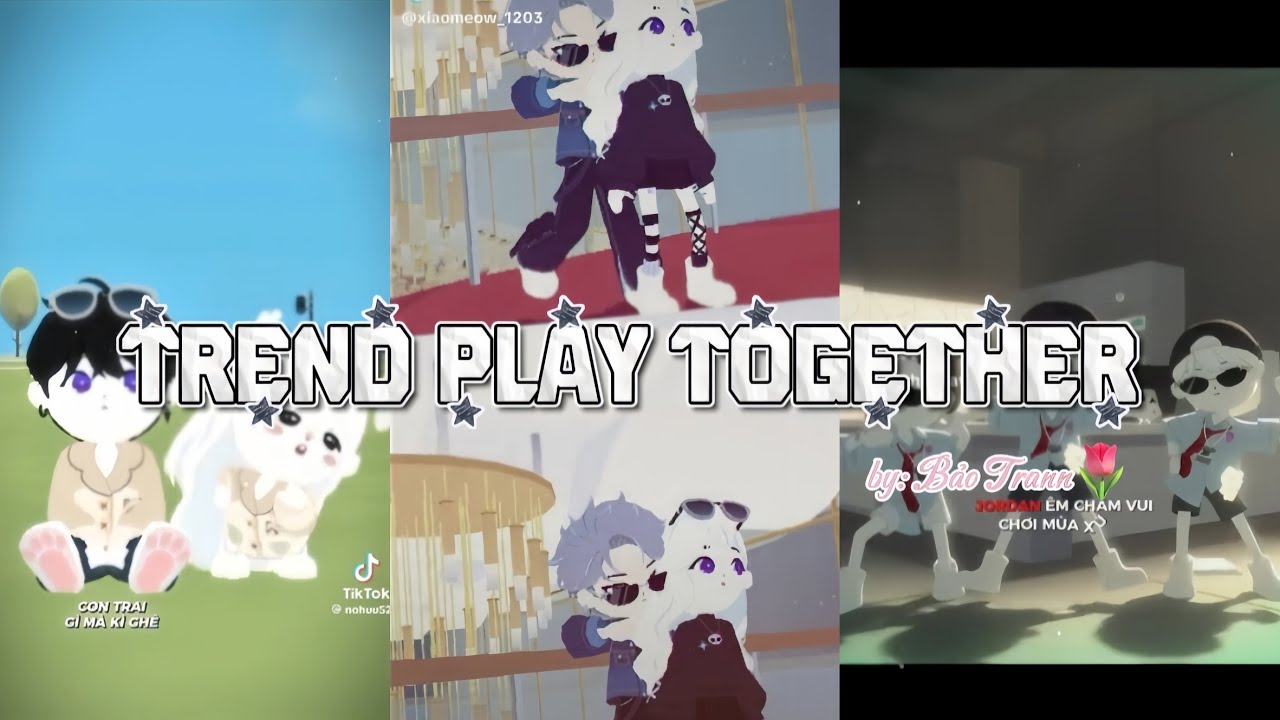 Play Together || Tổng hợp các trend PTG | Baoo Tran🌷