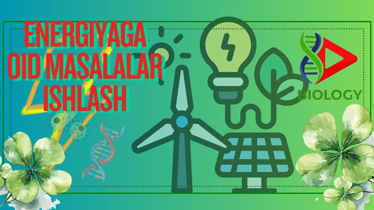 Energiya sarfiga oid masalalar | #Nodirbek Ismoilov