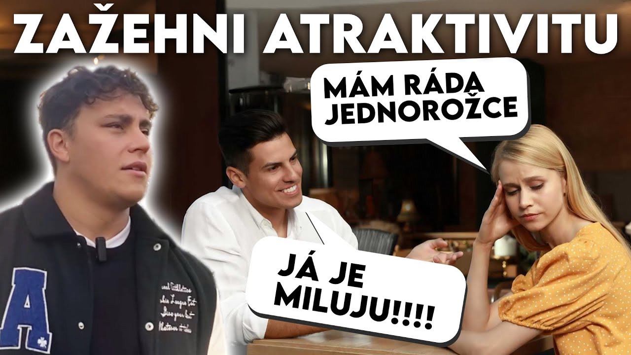 ZAŽEHNI ATRAKTIVITU I JAKO SLUŠNÝ CHLAP