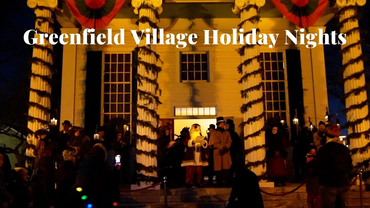 Greenfield Village Holiday Nights 🎄 Christmas in Michigan