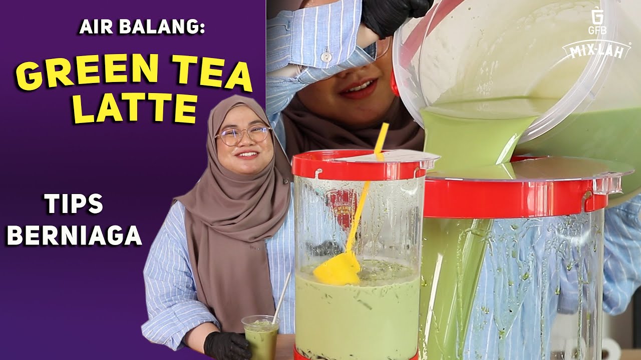 Air Balang Green Tea Latte Cincau | Resipi Teh Hijau Susu Ais Bazaar Ramadhan