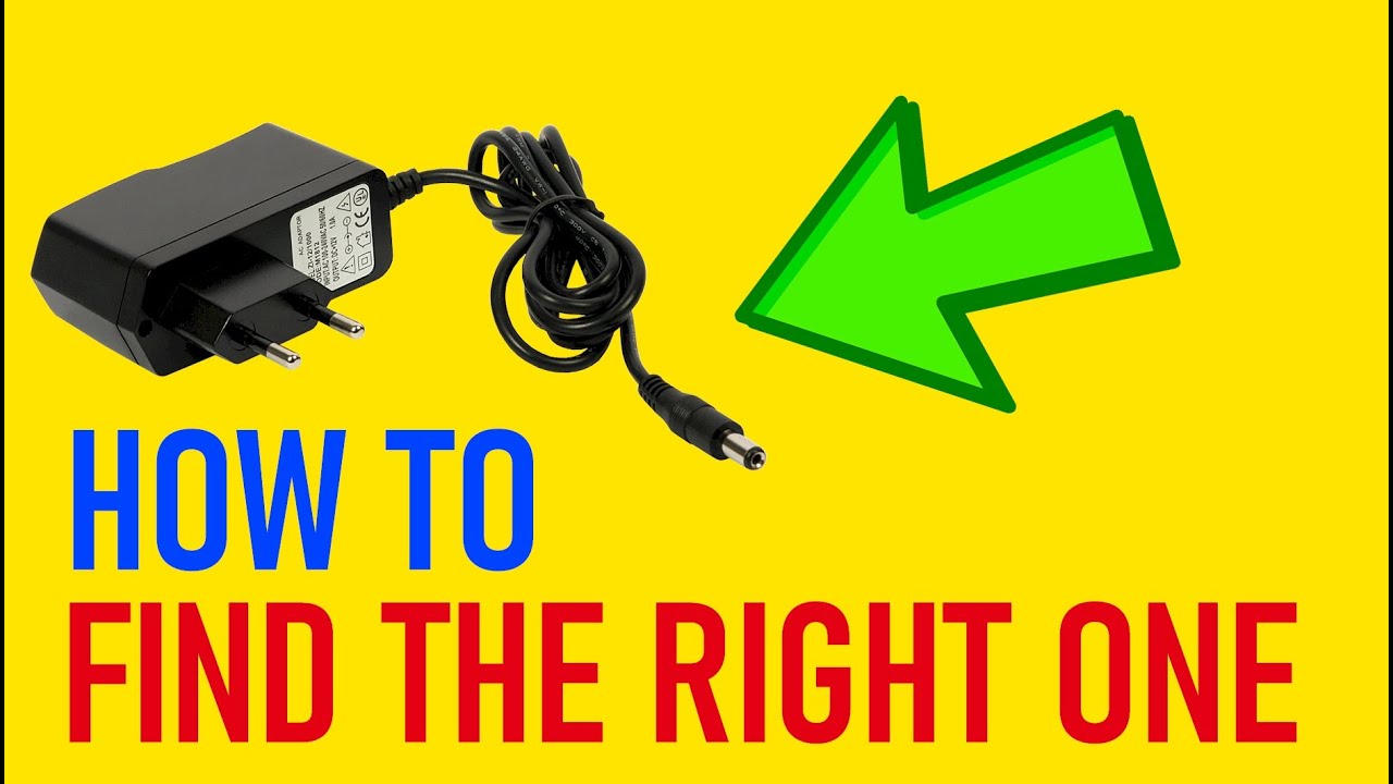 How To Match Any Power Adaptor To Device