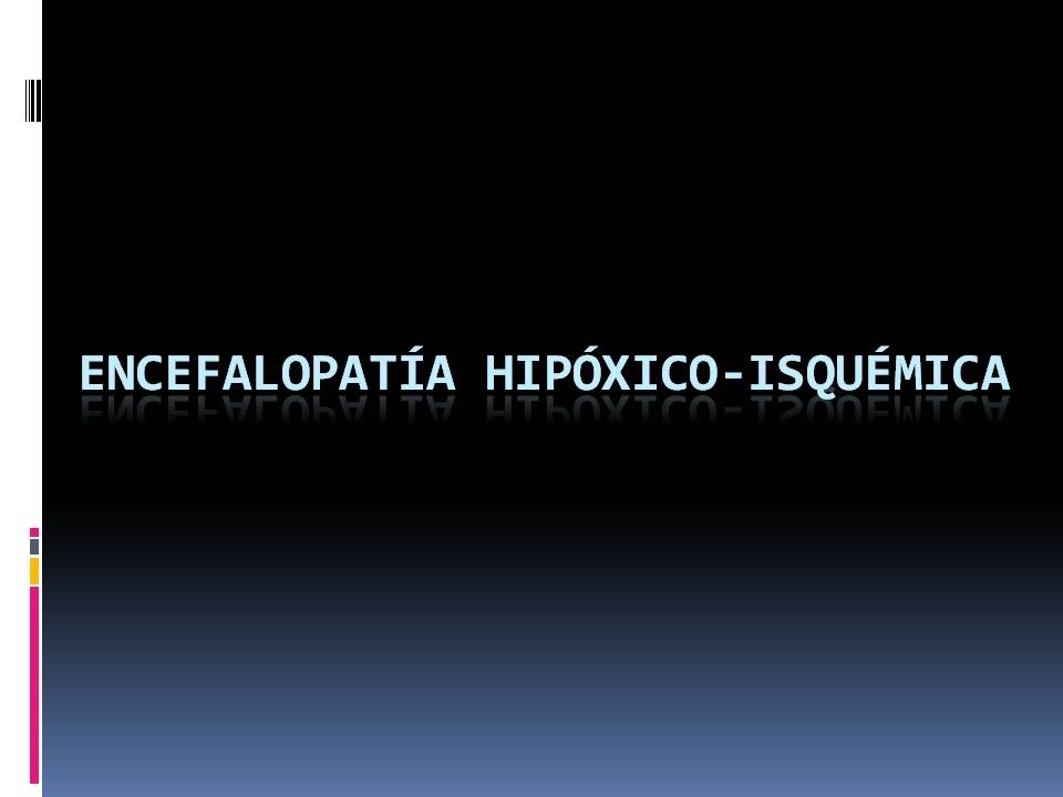 Dr. Córdoba Raúl- Encefalopatía hipóxico-isquémica