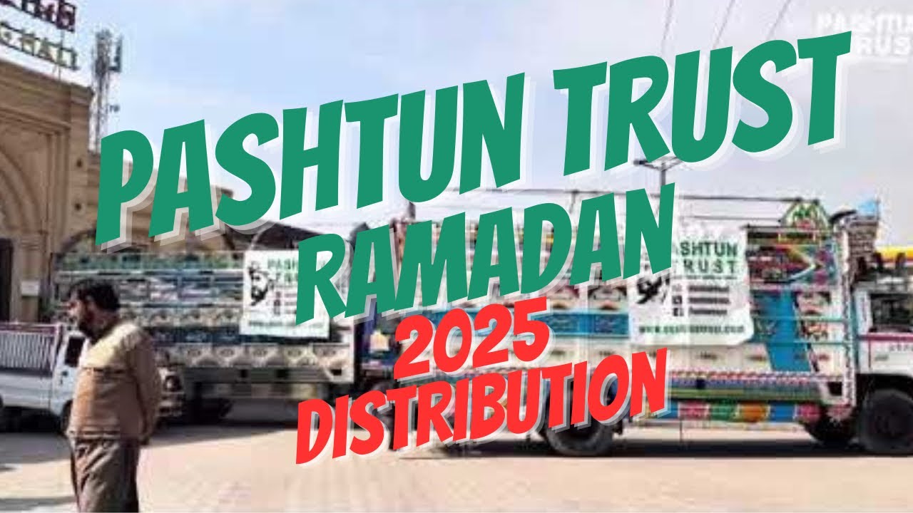 Pashtun Trust Ramadan ￼Distribution 2025 #pashtuntrust #ramadan #islam