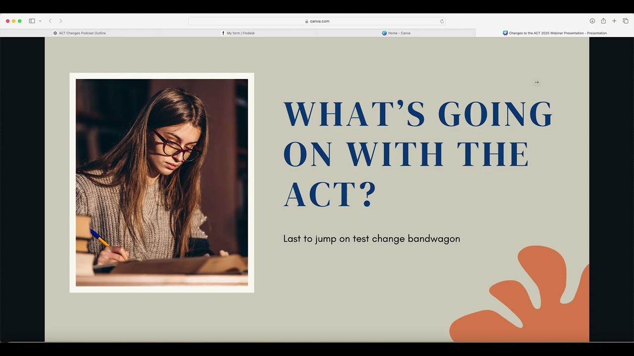 Changes to the ACT 2025 Webinar Presentation
