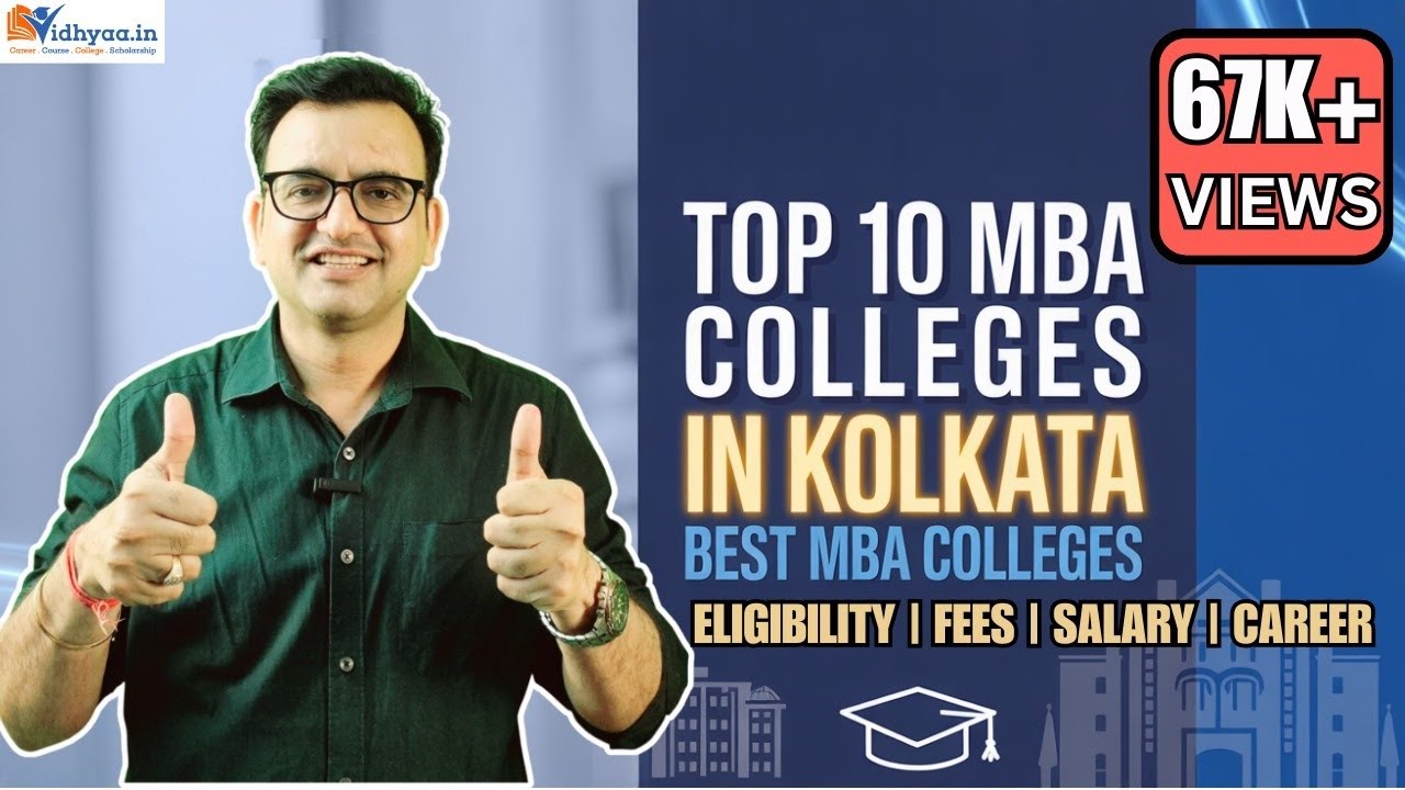 Top 10 MBA College in Kolkata | Best MBA College in Kolkata | Admission Process | Eligibility | Fees