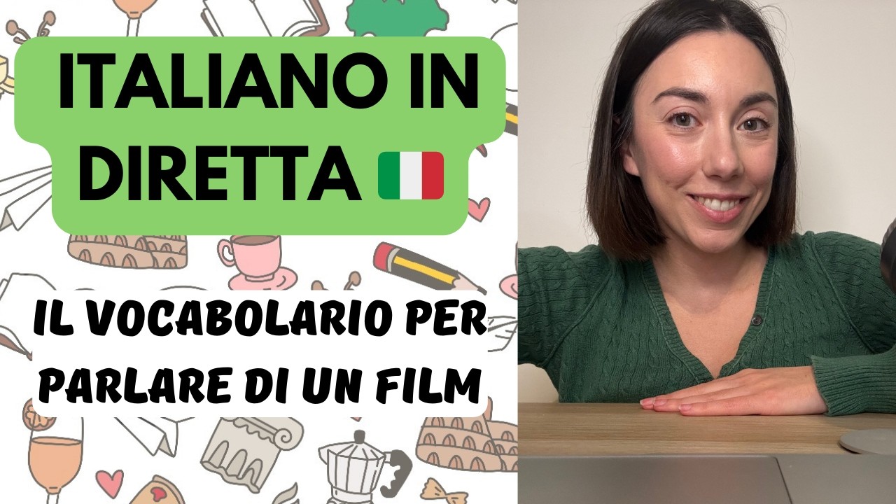 Italiano in diretta Ep.4: Vocabolario per parlare di un film (Subs)