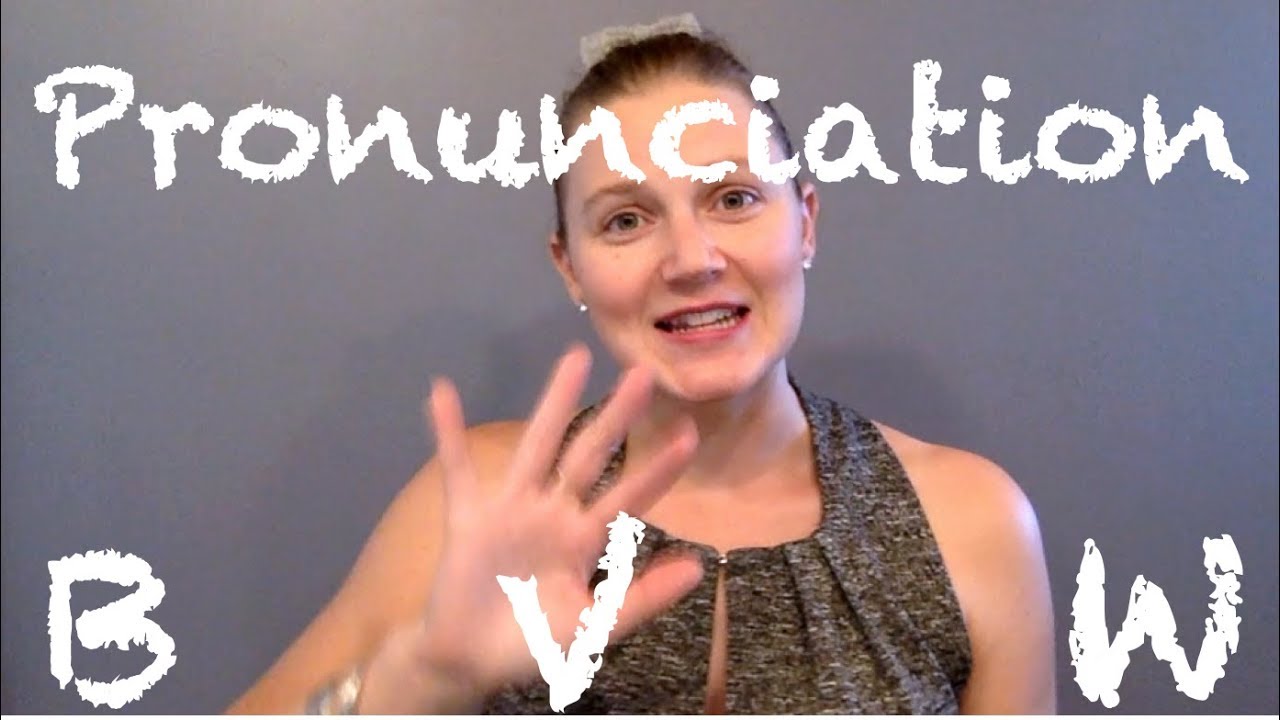 Learn English Pronunciation B V W 2024!