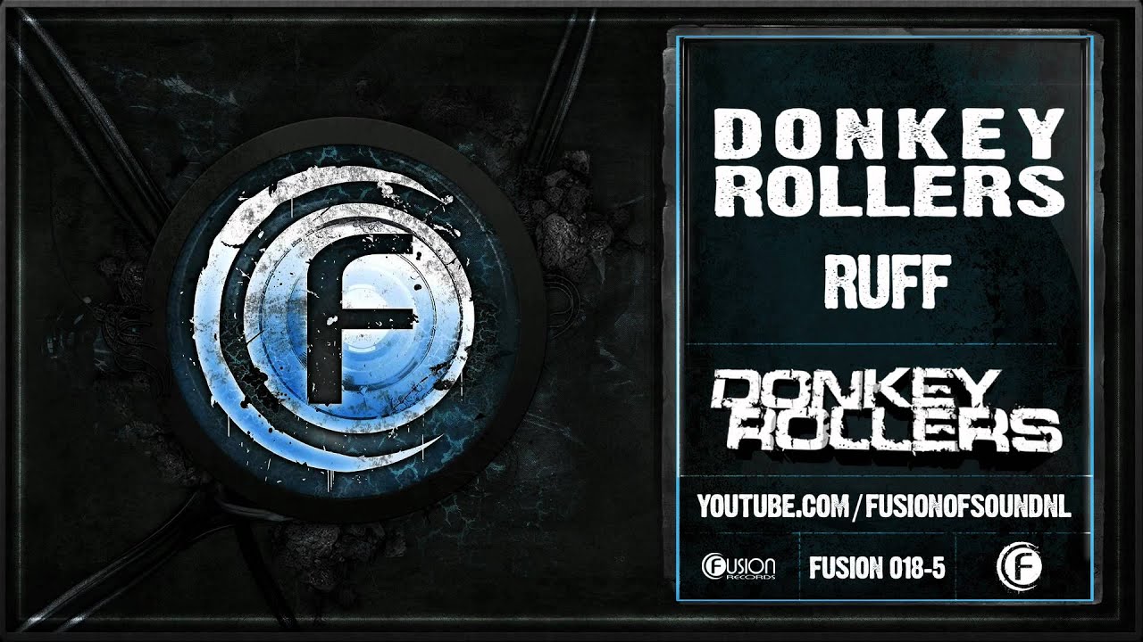 Donkey Rollers - Ruff