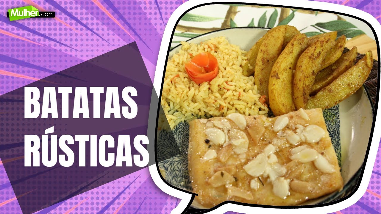 Batatas rústicas - @ProgramaMulherPontoCom - 12/12/2022
