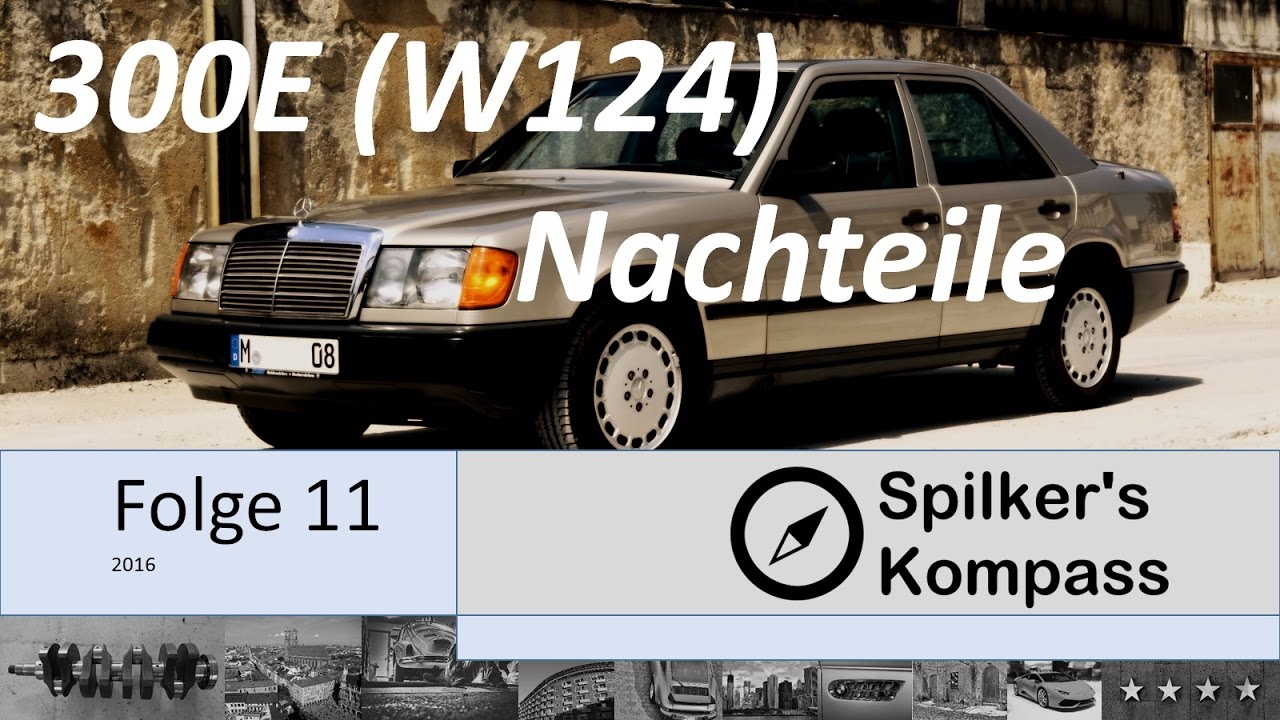 Mercedes-Benz 300E (W124) - Seine Schwächen im Test - Bj 1988