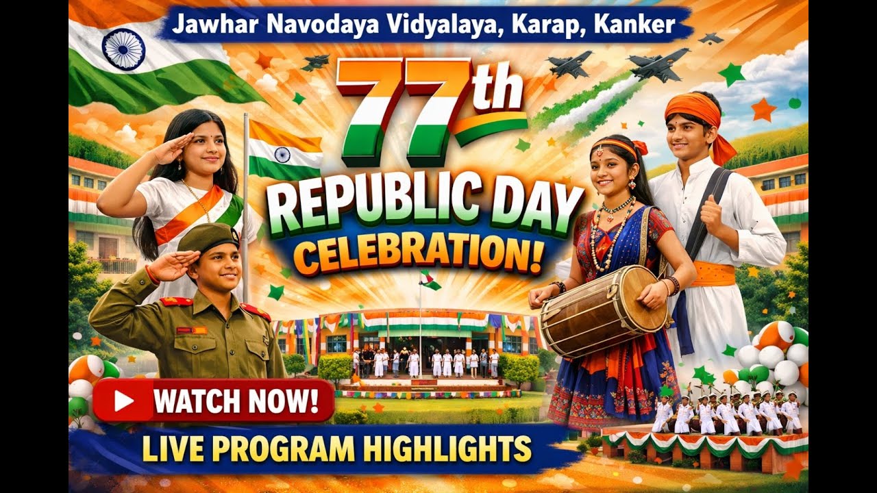 77th Republic Day Celebration JNV Kanker