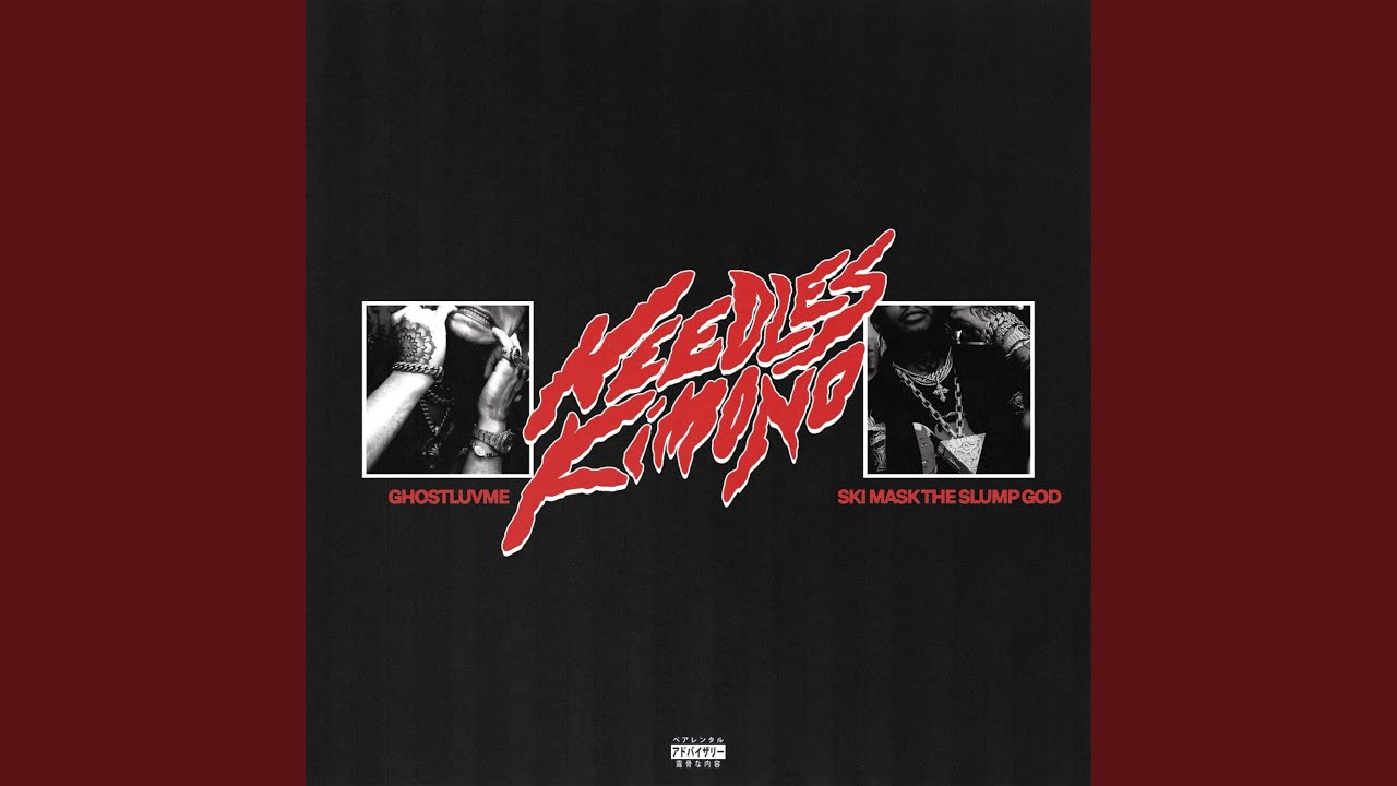 Needles Kimono (Feat. Ski Mask The Slump God)