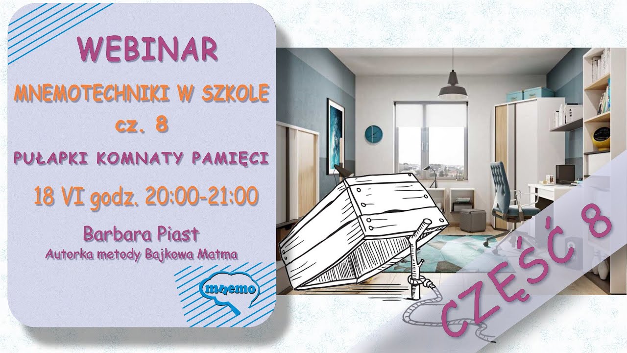 MNEMOTECHNIKI W SZKOLE cz. 8 Komnata pamięci 3 - Pułapki
