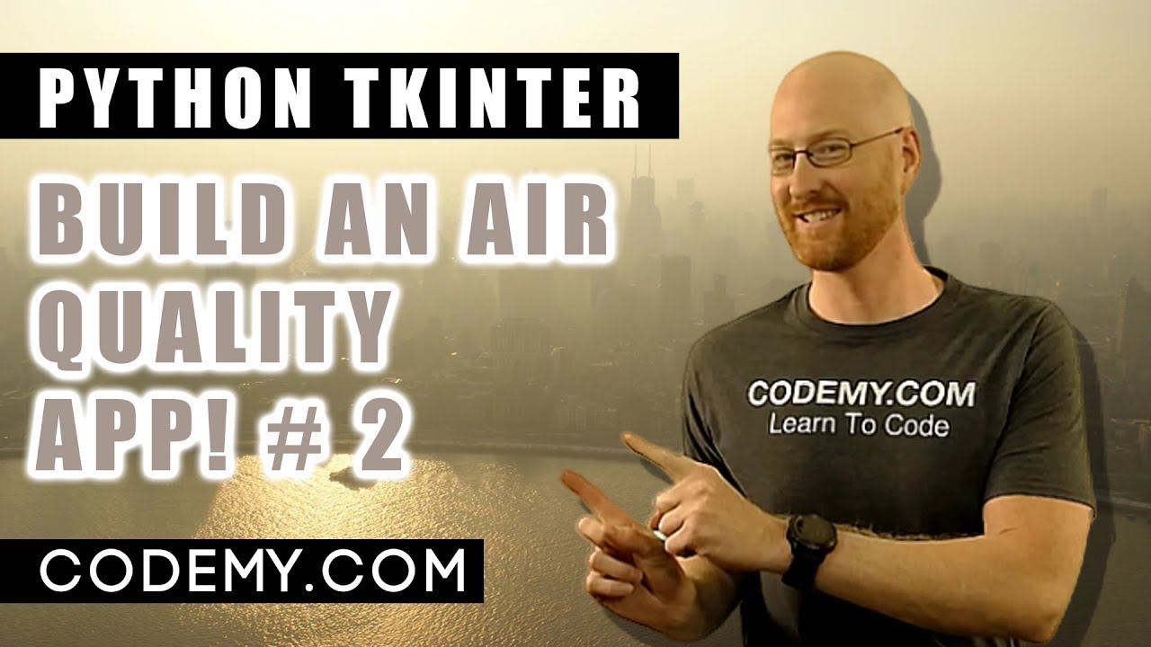 Change Colors In our Weather App - Python Tkinter GUI Tutorial #25