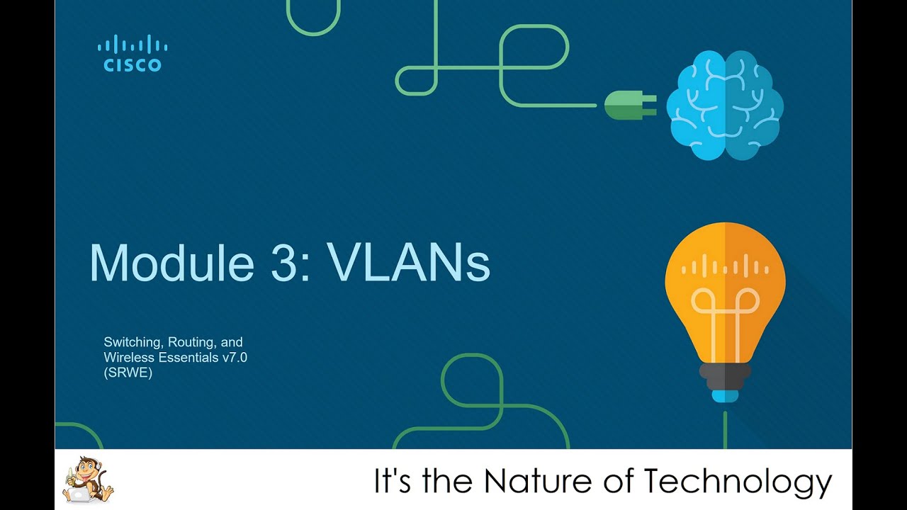 NetAcad SRWE Module 3: VLANs Presentation