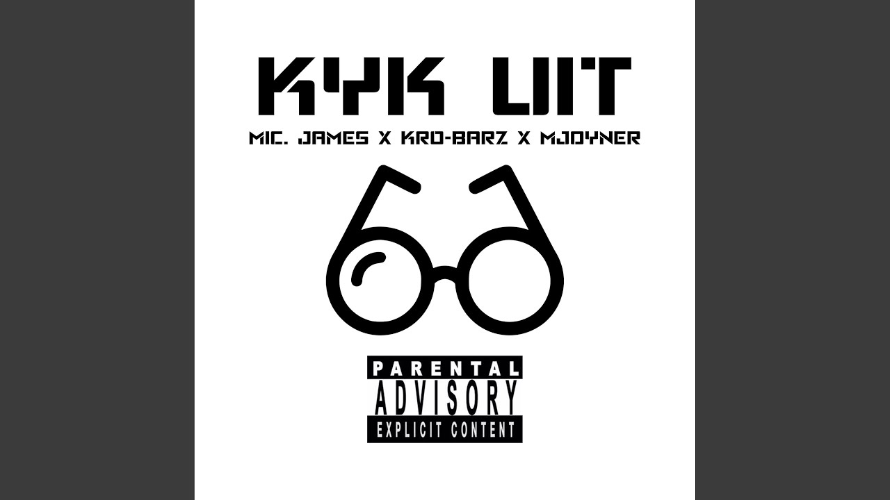 Kyk Uit (feat. KRO-Barz & MJoyner)