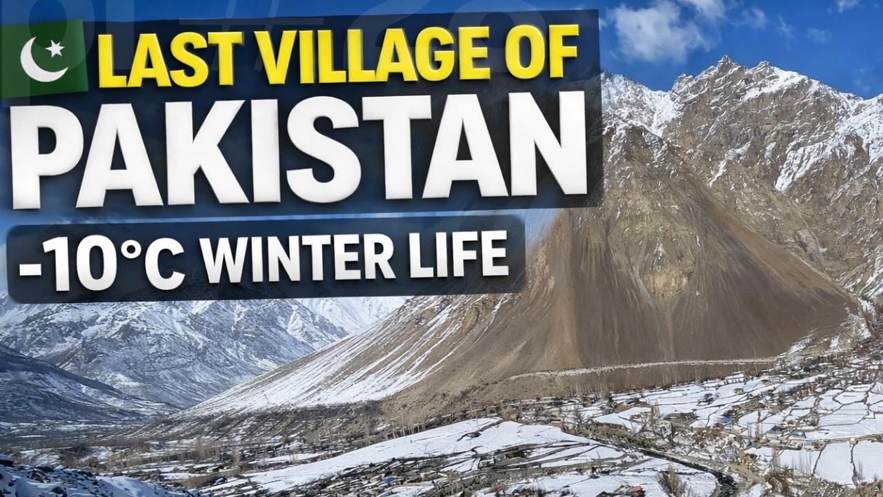 MY HOME TOWN GILGIT | 1ST VLOG FOR ENGLISH SPEAKER | THE LAST VILLAGE OF PAKISTAN FULL OF SNOW