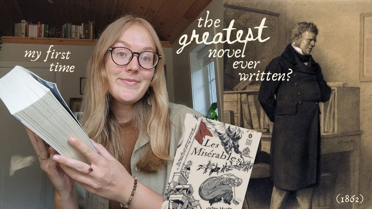 reading les mis&eacute;rables for the first time // the greatest classic novel of all time?