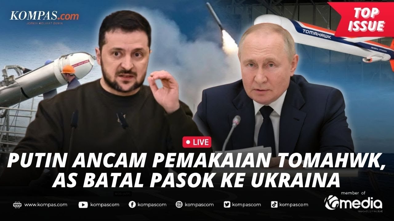 [LIVE] - Ancaman Putin Bikin AS Batal Pasok Rudal Tomahawk ke Ukraina
