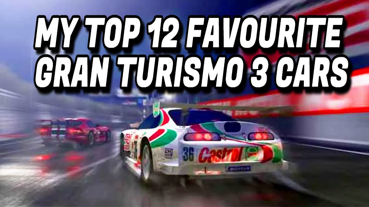 Top 12 Gran Turismo 3 Cars
