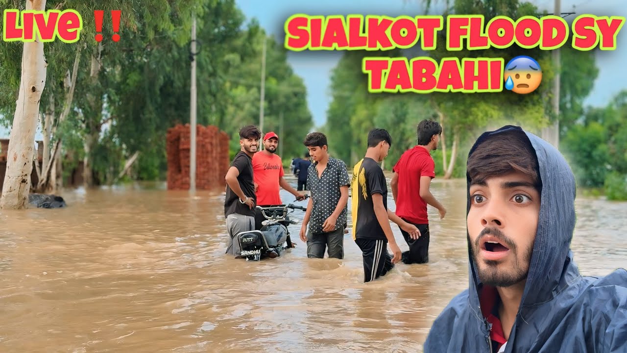 Sialkot Ki Tabahi 😭 Need Help 🙏 High Alert 🚨 Sialkot | Mavii pendu