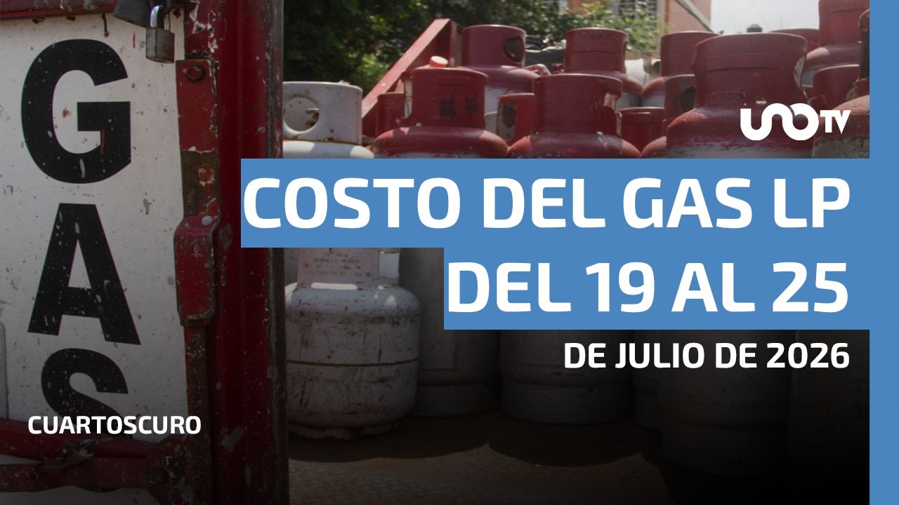 Consulta los precios del gas LP del 19 al 25 de julio de 2026