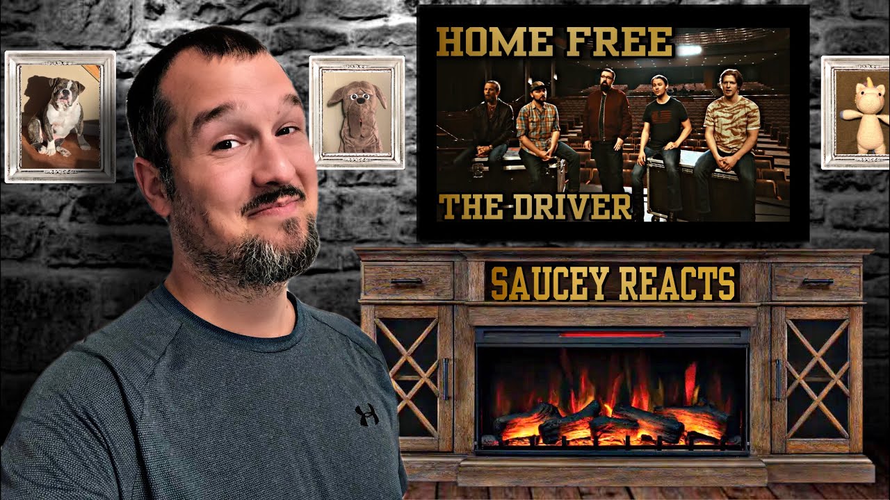 Saucey Reacts | Home Free - The Driver | YOU Make The WORLD Go Around!!