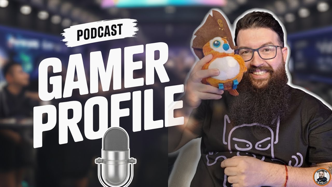 Gamer profile Podcast #20 - Thiago 