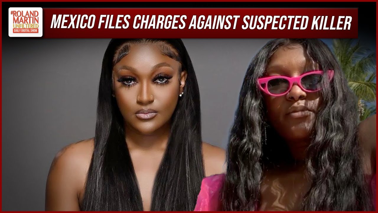 Charges Filed In Shanquella Robinson Case. Mother Speaks Out, Thanks Black Twitter | Roland Martin