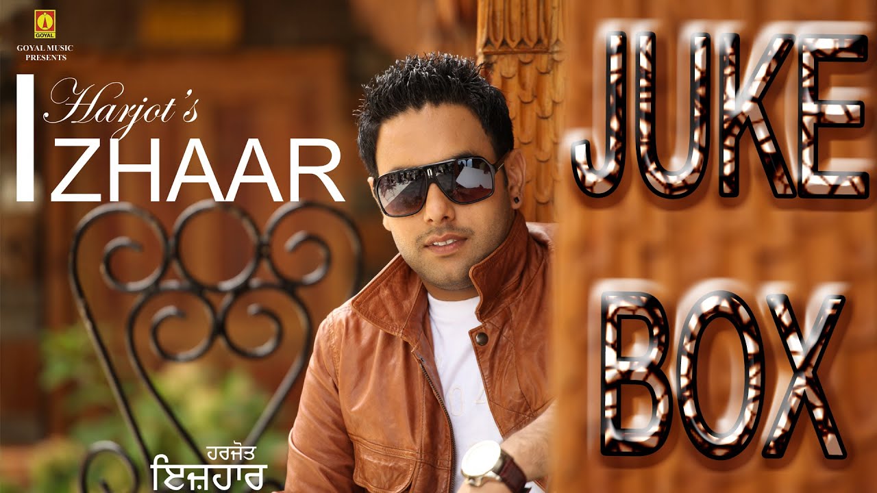 Jot Harjot  | Izhaar  Juke Box | Goyal Music