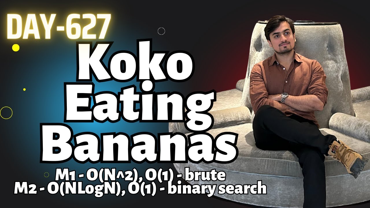 Koko Eating Bananas |  GFG POTD today 10 Feb | GeeksForGeeks | Problem Of the Day