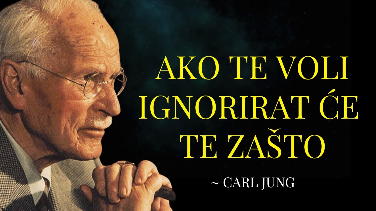 Ako te voli, učinit će ovo i ignorirat će te... | Carl Jung