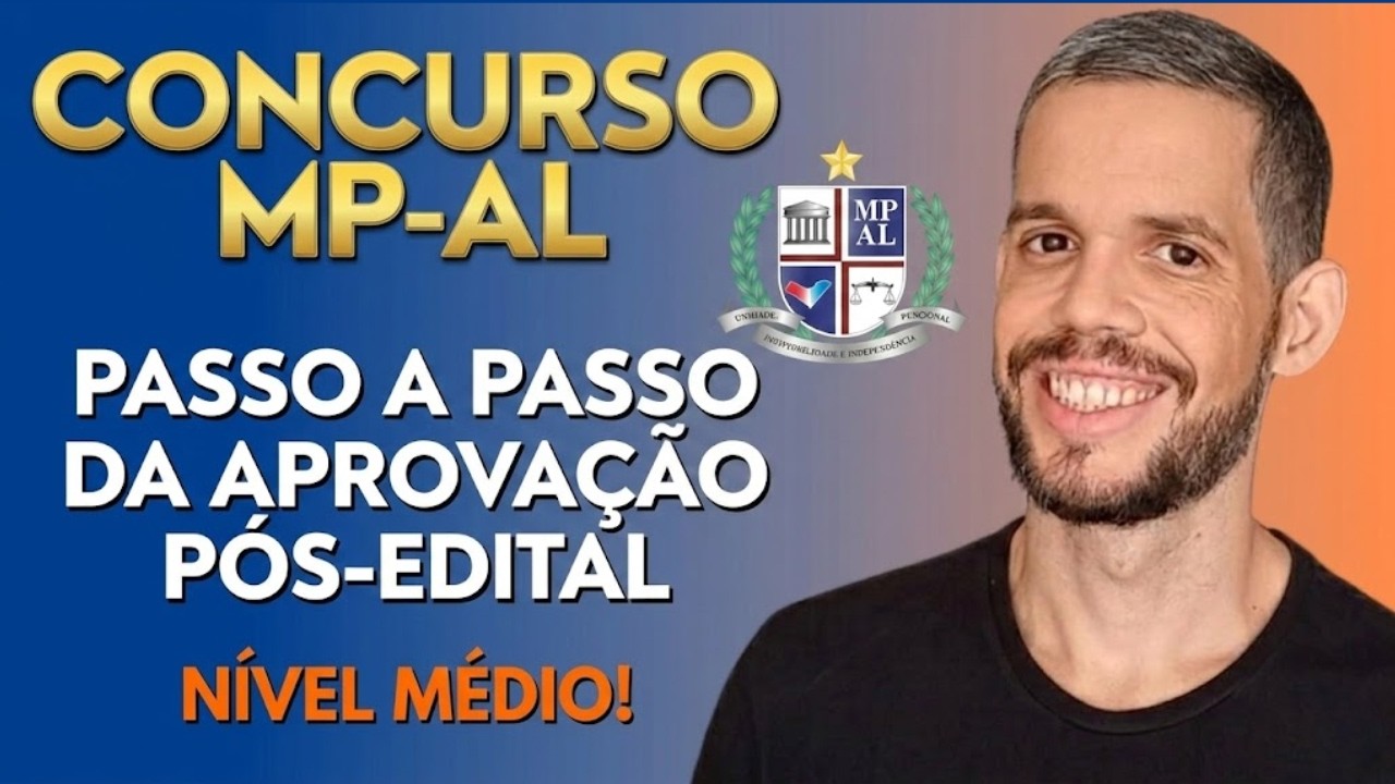 Concurso MP AL 2026 Pós-Edital: Como e O que Estudar (Nível Médio) | Plano de Estudo Passo a Passo