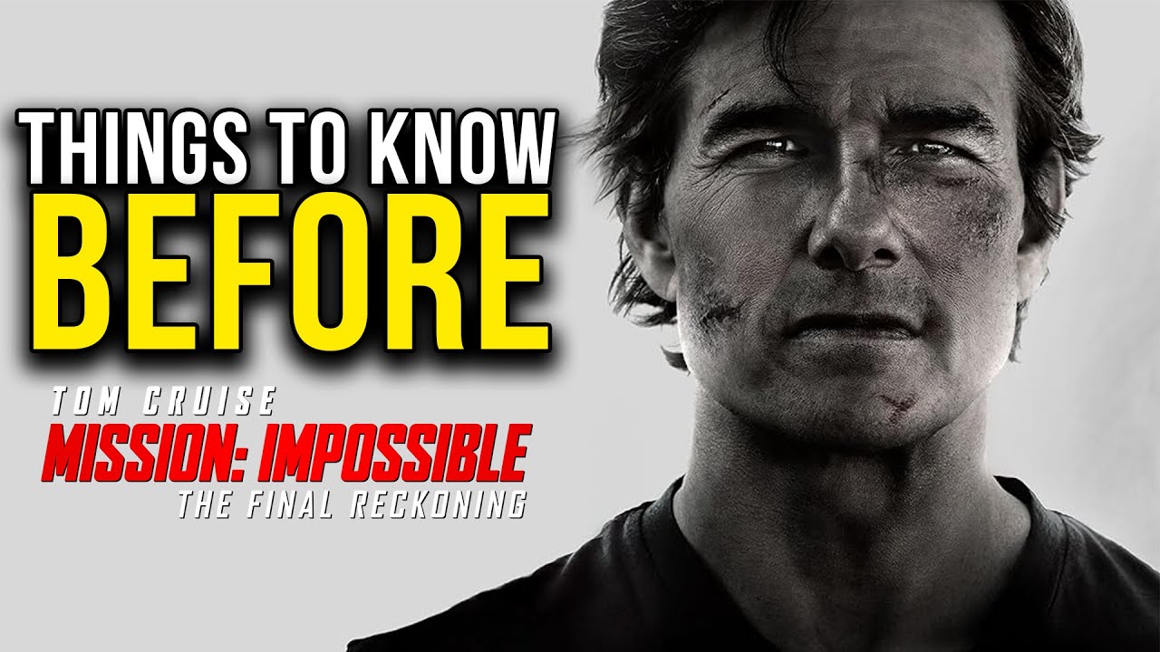 MISSION: IMPOSSIBLE DEAD RECKONING Recap | Everything to Know Before The Final Reckoning