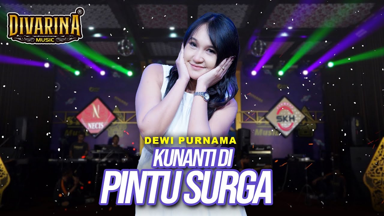 KUNANTI DI PINTU SURGA - DEWI PURNAMA - DIVARINA MUSIC