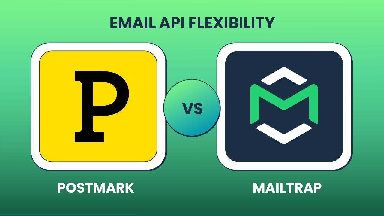 Mailtrap and Postmark API compared: which one is better?