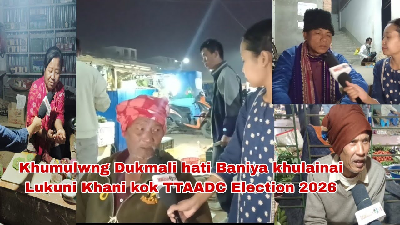 Sabono Wanswk taklai 2026 TTAADC Election o | Dukmali hati Baniya khulainai Lukuni Khani kok